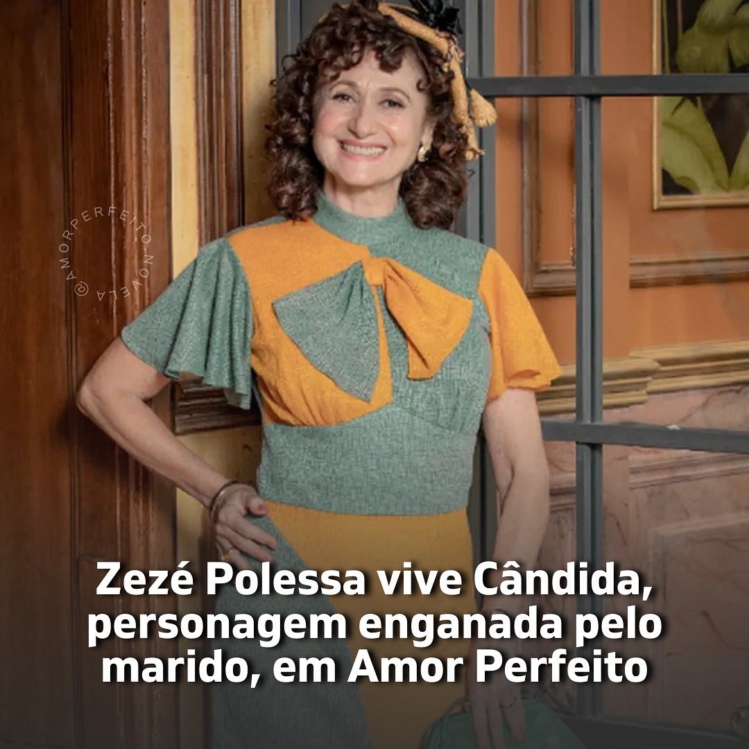 https://g.radikal.host/2023/03/09/Photo-shared-by-Amor-Perfeito-Novela-on-March-06-2023-tagging-zezepolessa.-May-be-an-image-of-1-person-standing-and-text-that-says-Zeze-Polessa-vive-Candida-personagem-enganada-pelo-marido-em-Amor-Per.jpg