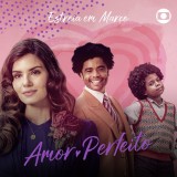 Photo-shared-by-Amor-Perfeito-_-Tv-Globo-on-February-25-2023-tagging-camilaqueiroz-diogo.allmeida-leviasafoficial-and-noveleirodesign.-May-be-an-image-of-3-people-and-text-that-says-Estreia-em-Marco-A